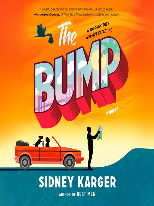 Title details for The Bump by Sidney Karger - Wait list